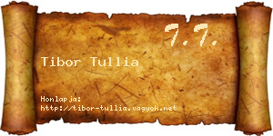 Tibor Tullia névjegykártya